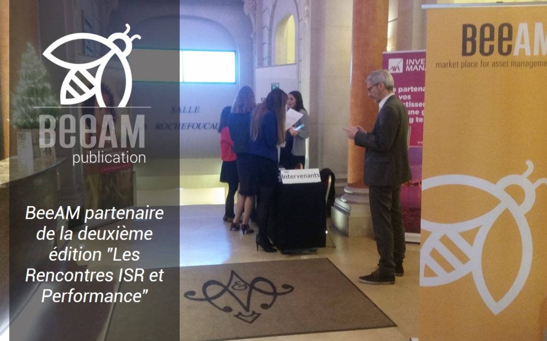 BeeAM partenaire de la deuxième édition “Les Rencontres ISR et Performance”